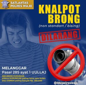 Pengguna Knalpot Brong Marak, Kapolres Wajo : Mereka Akan di Tindak