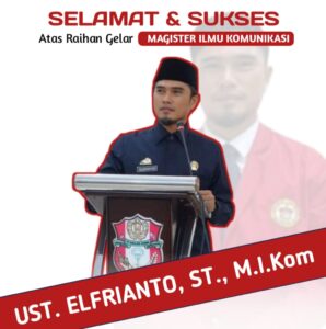 Elfrianto Raih Gelar Magister Ilmu Komonikasi di Universitas Hasanuddin Makassar Dengan Nilai A